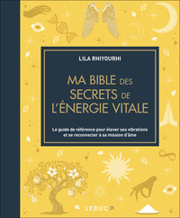 MA BIBLE DE L'ENERGIE UNIVERSELLE - EDITION DE LUXE