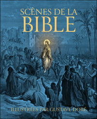 SCENES DE LA BIBLE
