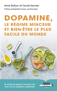 Dopamine, le régime minceur et de bien-être le plus facile du monde