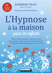L'hypnose à la maison pour les enfants
