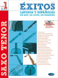 EXITOS LATINOS Y ESPANOLES DE HOY, DE AYER, DE SIEMPRE (SAXO TENOR) +CD