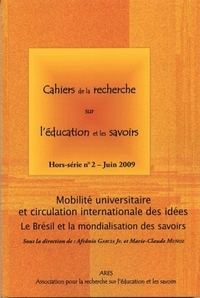 CAHIERS DE LA RECHERCHE SUR L'EDUCATION ET LES SAVOIRS, HORS-SERIE N  2/2009. MOBILITE UNIVERSITAIRE