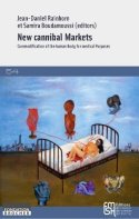 New cannibal markets - globalization and commodification of the human body