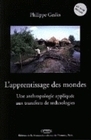 APPRENTISSAGE MONDES. ANTHROPOLOGIE APPLIQUEE AUX TRANSFERTS TECHNOLO GIES. 4