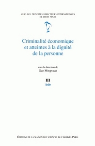 Criminalité économique et atteintes à la dignité de la personne