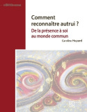 Comment reconnaître autrui ?