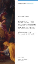 "Les reines de Perse aux pieds d'Alexandre" de Charles Le Brun - tableau-manifeste de l'art français du XVIIe siècle