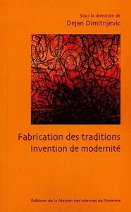 Fabrication de traditions, invention de modernité