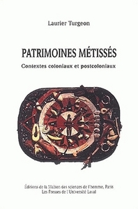 Patrimoines métissés - contextes coloniaux et postcoloniaux