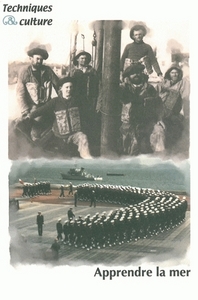 TECHNIQUES ET CULTURE, N 45/JANV.-JUIN 2005. APPRENDRE LA MER