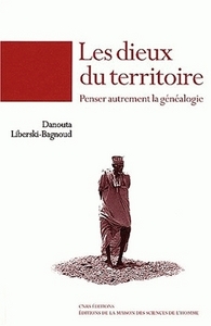 LES DIEUX DU TERRITOIRE. PENSER AUTREMENT LA GENEALOGIE