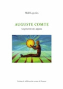 Auguste Comte - le pouvoir des signes