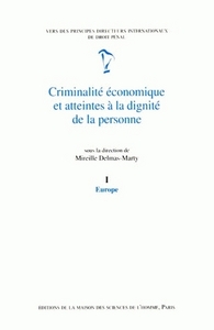 Criminalité économique et atteintes à la dignité de la personne