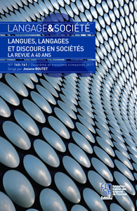 LANGAGE ET SOCIETE, N  160-161/DEUXIEME ET TROISIEME TRIMESTRES 2017.