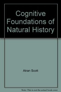 Cognitive Foundations of Natural History