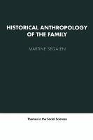 Historical Anthropology of the Family