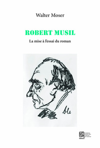 Robert Musil - la mise à l'essai du roman