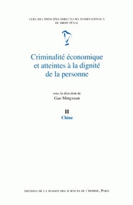 Criminalité économique et atteintes à la dignité de la personne