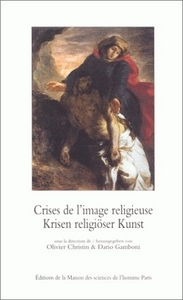 Crises de l'image religieuse - de Nicée II à Vatican II