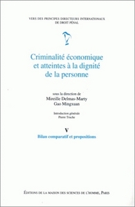 Criminalité économique et atteintes à la dignité de la personne