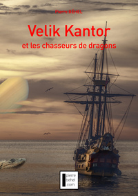 Velik Kantor et les chasseurs de dragons