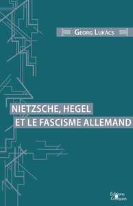 Nietzsche, Hegel et le Fascisme Allemand