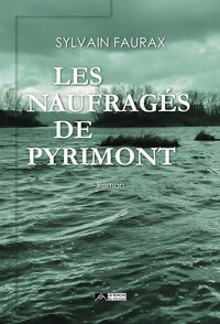 Les naufragés de Pyrimont