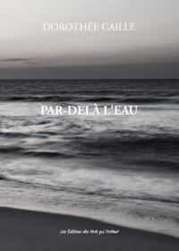 PAR-DELA L'EAU