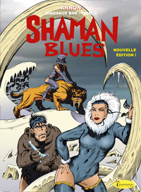 Shaman blues - voyage au bout de la science