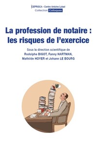 La profession de notaire : les risques de l’exercice
