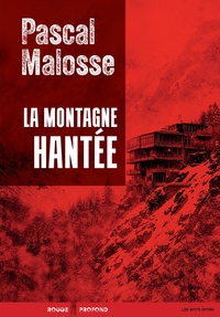 LA MONTAGNE HANTEE