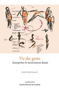 VU DU GESTE - INTERPRETER LE MOUVEMENT DANSE