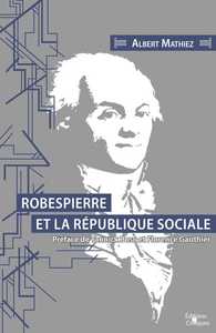 ROBESPIERRE ET LA REPUBLIQUE SOCIALE