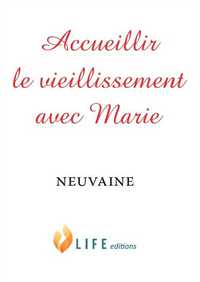 Accueillir le vieillissement avec Marie