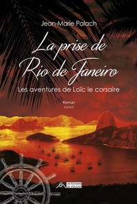 La prise de Rio de Janeiro