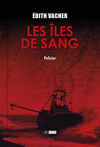 Les îles de sang