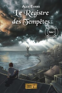 SORCIERES ASSOCIEES - TOME 1 : LE REGISTRE DES TEMPETES