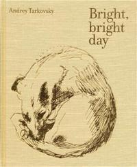 ANDREY TARKOVSKY BRIGHT BRIGHT DAY (RUSSIAN EDITION) /RUSSE