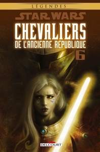 STAR WARS - CHEVALIERS DE L'ANCIENNE REPUBLIQUE T06