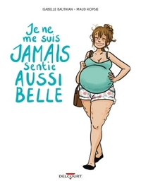 JE NE ME SUIS JAMAIS SENTIE AUSSI BELLE
