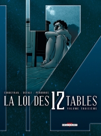 LA LOI DES 12 TABLES T03 - VOLUME TROISIEME