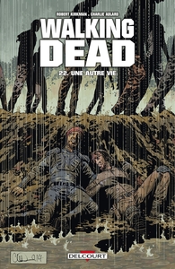 Walking Dead - tome 22 Une autre vie