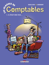 Les Blagues de comptables T01 Il était une fois