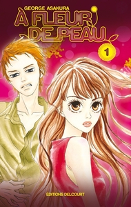 À fleur de peau T01