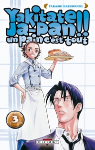 Yakitate !! Ja-pan - Un pain c'est tout T03