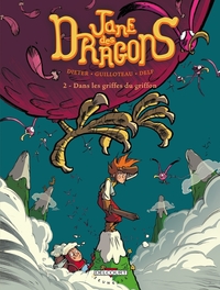Jane des Dragons T02 - Dans les griffes du griffon