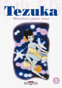 Tezuka, histoires pour tous T05