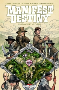 MANIFEST DESTINY T01 - LA FAUNE ET LA FLORE