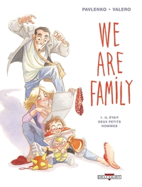 We are family - Il était deux petits hommes