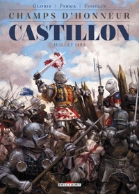 CHAMPS D'HONNEUR - CASTILLON - JUILLET 1453